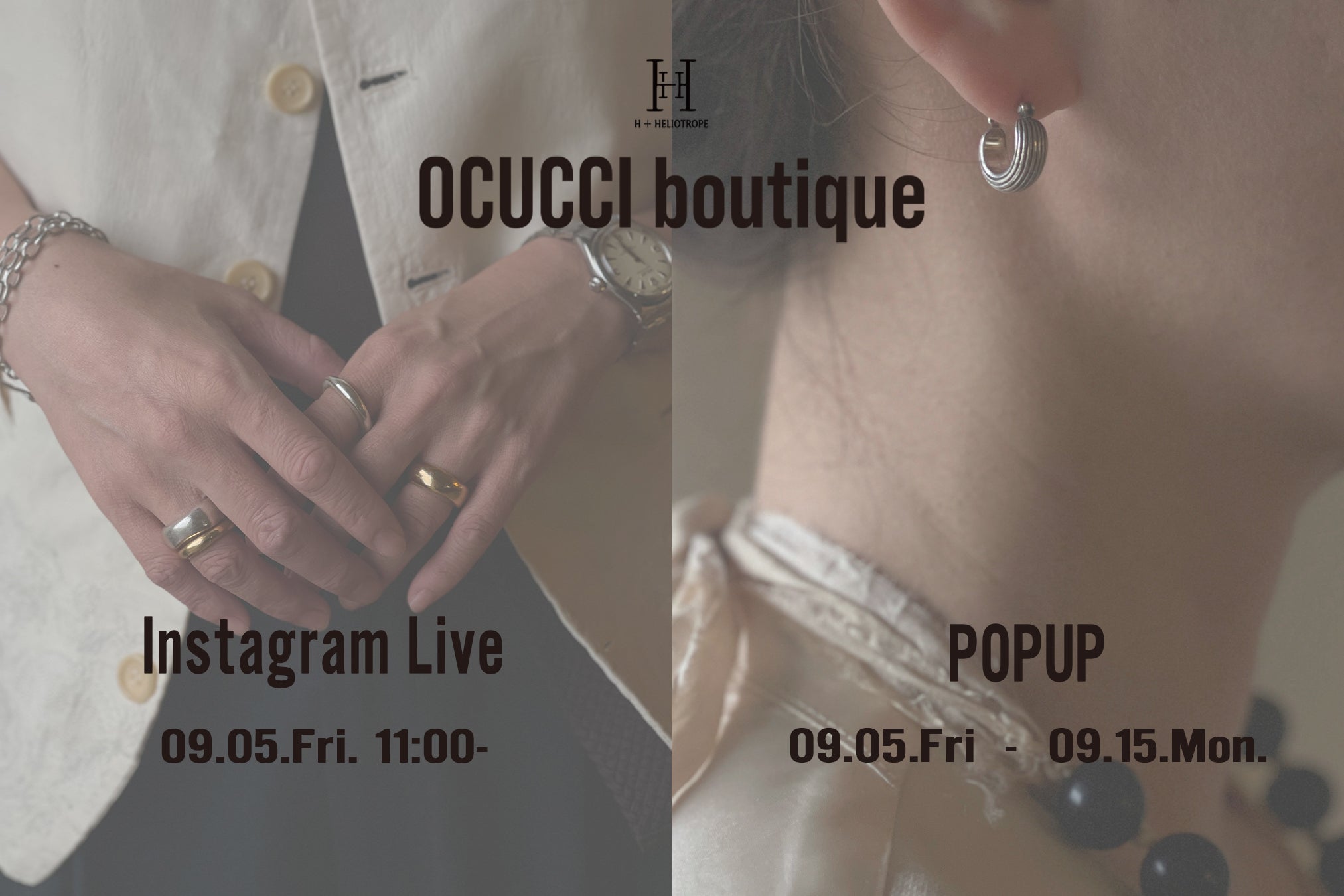 OCUCCI boutique POP-UP & Instagram Live @H+HELIOTROPE善光寺表参道店