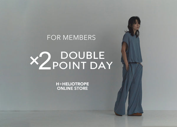 ×2 DOUBLE POINT DAY！1の付く日はポイントが2倍。