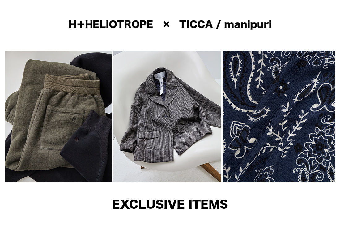 H＋HELIOTROPE×TICCA,manipuri Exclusive Item